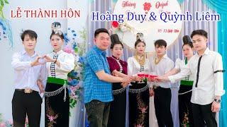 TOÀN CẢNH LỄ THÀNH HÔN | HOÀNG DUY & QUỲNH LIÊM | BẢN SÀO BÀ MƯỜNG KHIÊNG THUẬN CHÂU CL | MẠNH HÀ TV