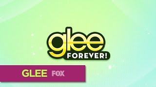 GLEE | GLEE Forever!