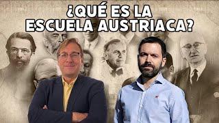 ¿Qué es la Escuela Austriaca?