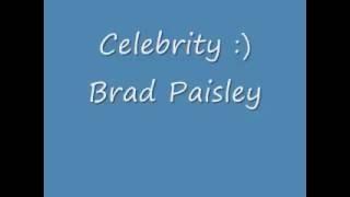 Brad Paisley  Celebrity Lyrics