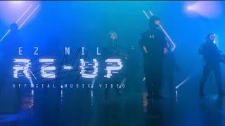 Ez Mil - Re-Up (Official Music Video)