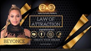 Beyoncé talks Law of attraction principles