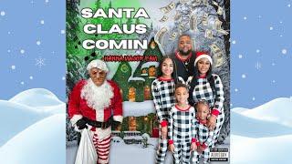 SANTA CLAUS COMIN  (OFFICIAL SONG)