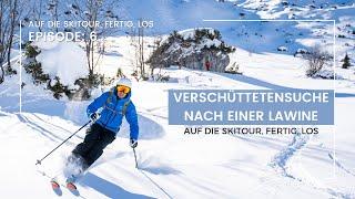 Verschüttetensuche nach einer Lawine & Training - Auf die Skitour, fertig, los: Episode 6