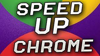 How To Speed Up Google Chrome