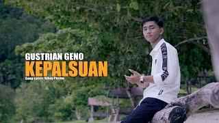 Gustrian Geno - KEPALSUAN (Official Music Video)