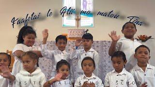 EFKS Te Atatu Sunday School - Faafetai le Alii mo matou Tinā (Music Video)