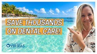 The Top 3 Dental Tourism Hotspots to Save Big on Treatment Costs