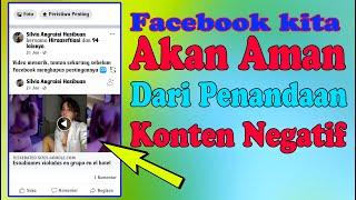 Tips Agar Terhindar Dari Penandaan Konten Negatif di Facebook - Hadicun