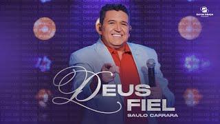 Saulo Carrara - Deus Fiel | Clipe Oficial