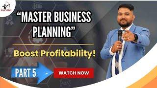 "Master business planning to boost profitability!" - Kiran More