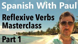 Reflexive Verbs Spanish - Part One