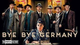 Bye Bye Germany (2017) | Trailer | Moritz Bleibtreu | Antje Traue | Tim Seyfi | Sam Garbarski