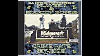 Player1 & Bloody Bones 1994 Crimerate skyhigh (full album)