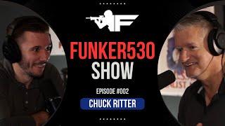 Chuck Ritter - US Army Green Beret / Silver Star Recipient | Funker530 Ep.2