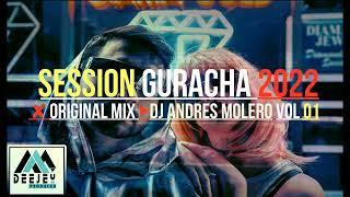 Session Guaracha  Aleteo 2022  Original Remix   ▶Dj Andres Molero