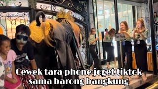 Barong ngerayu cewek cantik tara phone di ajak goyang tiktok galungan 2024