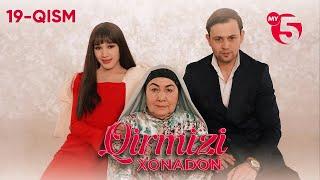 "Qirmizi xonadon" yoxud "Qalbim o'g'risi" 19-qism (milliy serial)