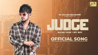 Judge: Sucha Yaar (Official Audio) Spy Boi |  Punjabi Song 2023 | Sucha Yaar Song