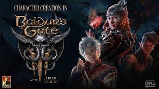 Character Creation in “Baldur's Gate 3” with Larian Studios