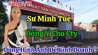 Sáng 5/11 Vợ Út Thìn Tố Cáo Cty Thiên Định Tuệ Ra Sao Sư Minh Tuệ Đồng Ý Cho Bán Hàng ?