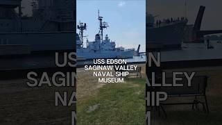 Explore a national historic landmark, the USS Edson Saginaw Valley Naval Ship Museum in Bay City, MI