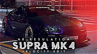 SUPRA MK4 ️ | 4K EDIT | Infinity edits