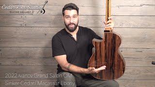 2022 Ivanov Grand Salon OM (Sinker Cedar/Macassar) played by Dustin Furlow