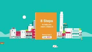 8 Steps to help you reach a Band 8: IELTS Writing Task 2