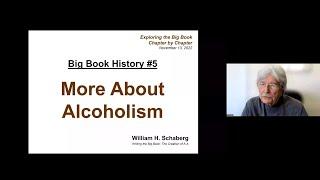 Big Book History #5: More About Alcoholism