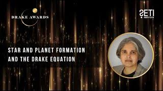 Star and Planet Formation and the Drake Equation with Astrophysicist Uma Gorti