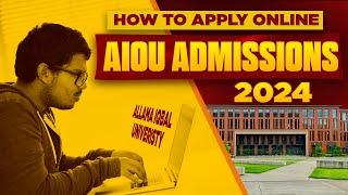 How to Apply in Allama Iqbal Open University (AIOU) | Complete Online Applying Procedure of AIOU |