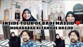 INSIDE TOUR OF BADI MASJID ️ BEHTAREEN INTERIOR  HUSBAND BANE TOUR GUIDESANA AHMED OFFICIAL