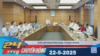 24h Chuyển động 22-5-2025 | Tin tức hôm nay | TayNinhTV