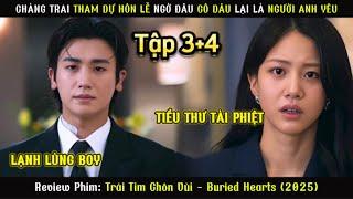 Review Phim Hàn: Buried hearts - Trái Tim Chôn Vùi  (2025) | Park Hyung Sik | Tập 3-4.