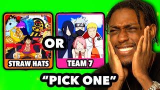 Pick the STRONGER Anime Team Or LOSE!!