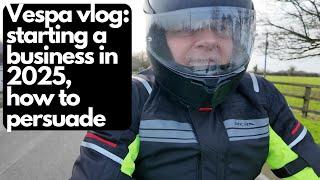 Vespa Vlog: Starting a Business in Ireland in 2025, 7 Principles of Persuasion | Terry Gorry Vlog