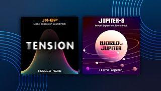 JX-8P Tension & JUPITER-8 World of JUPITER Model Expansion Sound Packs