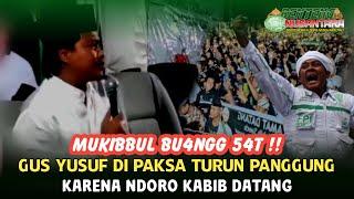 MUKIBBUL B√4NG 5∆T‼️Gus Yusuf Di Teriaki, Di Paksa Turun Panggung