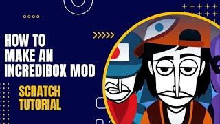 How to Make an Incredibox Mod - Scratch: READ DESC