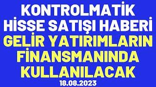 KONTROLMATİK HİSSE SATIŞI HABERİ #KONTR HABER BORSA #kontr hisse analiz #kontr hisse yorum borsa