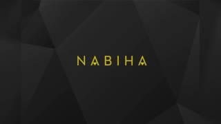 Nabiha - You