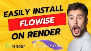 Deploy Flowise on Render **Updated Version** AAA Agency