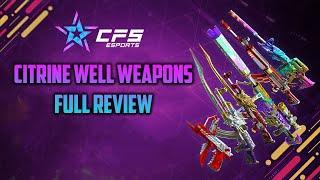 Crossfire West: Citrine Well CFS Weapons - Full Review [CFS Esports] - P2