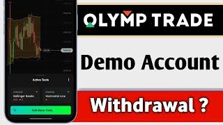 Olymp Trade Demo Account Withdrawal Proof 100%