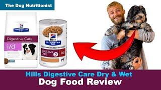 Hills Digestive Care Dry & Wet Dog Food Review - The Dog Nutritionist