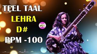 Teentaal Lehra | Teen Taal Nagma | D# BPM 100 | तीन ताल लहरा नगमा | Anhad Kirtan