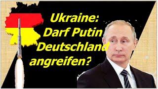 Völkerrecht: Ab wann darf Russland Deutschland angreifen?