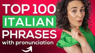 100 MOST COMMON ITALIAN PHRASES with Pronunciation (Italian for Beginners) + FREE PDF Cheat-Sheet 
