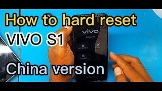 How to hard reset VIVO S1 china version.#Mr Ven phone repair